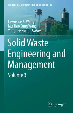 Wang / Hung |  Solid Waste Engineering and Management | Buch |  Sack Fachmedien