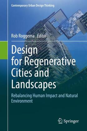 Roggema |  Design for Regenerative Cities and Landscapes | Buch |  Sack Fachmedien