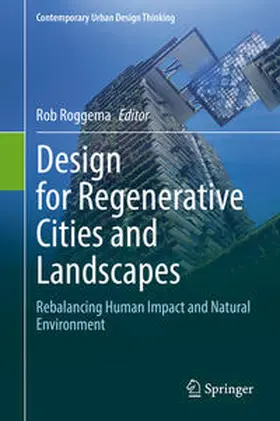 Roggema |  Design for Regenerative Cities and Landscapes | eBook | Sack Fachmedien