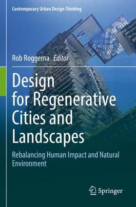 Roggema |  Design for Regenerative Cities and Landscapes | Buch |  Sack Fachmedien