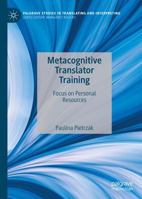 Pietrzak |  Metacognitive Translator Training | Buch |  Sack Fachmedien