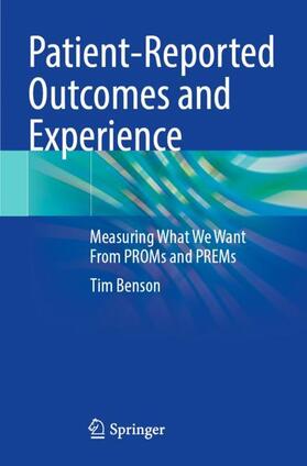 Benson |  Patient-Reported Outcomes and Experience | Buch |  Sack Fachmedien