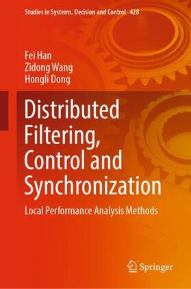 Han / Dong / Wang |  Distributed Filtering, Control and Synchronization | Buch |  Sack Fachmedien