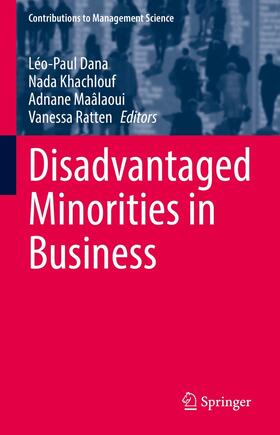 Dana / Khachlouf / Maâlaoui |  Disadvantaged Minorities in Business | eBook | Sack Fachmedien