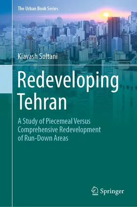 Soltani |  Redeveloping Tehran | eBook | Sack Fachmedien