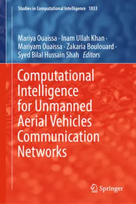 Ouaissa / Khan / Boulouard |  Computational Intelligence for Unmanned Aerial Vehicles Communication Networks | eBook | Sack Fachmedien