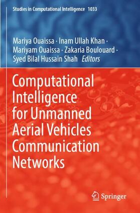 Ouaissa / Khan / Hussain Shah |  Computational Intelligence for Unmanned Aerial Vehicles Communication Networks | Buch |  Sack Fachmedien