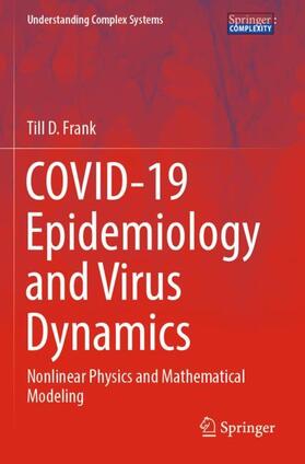 Frank |  COVID-19 Epidemiology and Virus Dynamics | Buch |  Sack Fachmedien