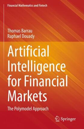 Douady / Barrau |  Artificial Intelligence for Financial Markets | Buch |  Sack Fachmedien