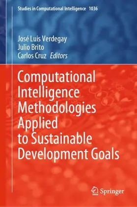 Verdegay / Cruz / Brito |  Computational Intelligence Methodologies Applied to Sustainable Development Goals | Buch |  Sack Fachmedien