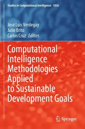 Verdegay / Cruz / Brito |  Computational Intelligence Methodologies Applied to Sustainable Development Goals | Buch |  Sack Fachmedien