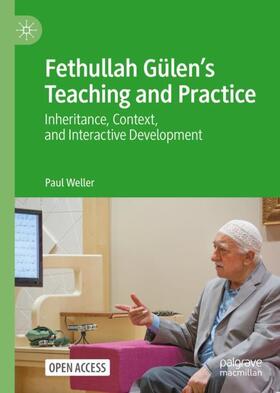 Weller |  Fethullah Gülen¿s Teaching and Practice | Buch |  Sack Fachmedien