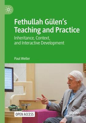 Weller |  Fethullah Gülen¿s Teaching and Practice | Buch |  Sack Fachmedien