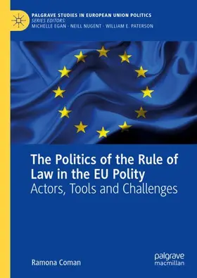 Coman |  The Politics of the Rule of Law in the EU Polity | Buch |  Sack Fachmedien