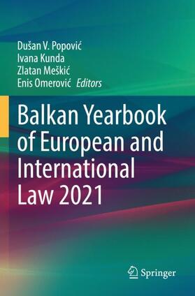 Popovic / Popovic / Omerovic |  Balkan Yearbook of European and International Law 2021 | Buch |  Sack Fachmedien