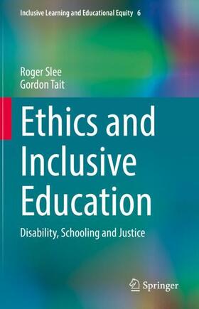 Tait / Slee |  Ethics and Inclusive Education | Buch |  Sack Fachmedien