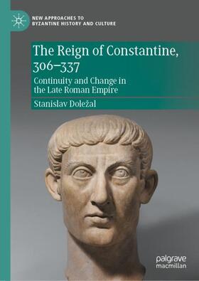 Doležal |  The Reign of Constantine, 306¿337 | Buch |  Sack Fachmedien