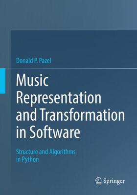 Pazel |  Music Representation and Transformation in Software | Buch |  Sack Fachmedien