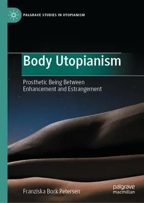 Bork Petersen |  Body Utopianism | Buch |  Sack Fachmedien