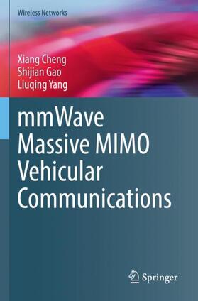 Cheng / Yang / Gao |  mmWave Massive MIMO Vehicular Communications | Buch |  Sack Fachmedien