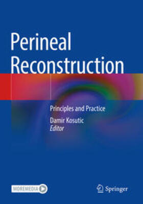 Kosutic |  Perineal Reconstruction | Buch |  Sack Fachmedien