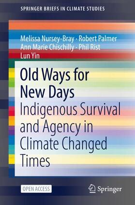 Nursey-Bray / Palmer / Yin |  Old Ways for New Days | Buch |  Sack Fachmedien