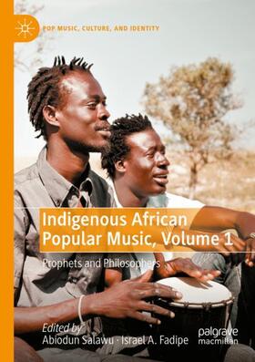 Fadipe / Salawu |  Indigenous African Popular Music, Volume 1 | Buch |  Sack Fachmedien