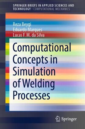 Beygi / da Silva / Marques |  Computational Concepts in Simulation of Welding Processes | Buch |  Sack Fachmedien