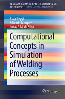 Beygi / Marques / da Silva |  Computational Concepts in Simulation of Welding Processes | eBook | Sack Fachmedien