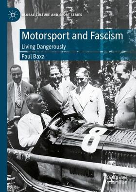 Baxa |  Motorsport and Fascism | Buch |  Sack Fachmedien