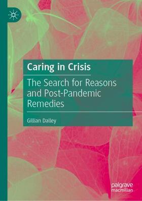 Dalley |  Caring in Crisis | Buch |  Sack Fachmedien