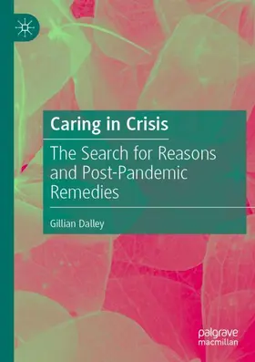 Dalley |  Caring in Crisis | Buch |  Sack Fachmedien