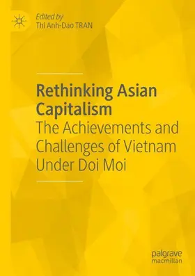 Tran |  Rethinking Asian Capitalism | Buch |  Sack Fachmedien