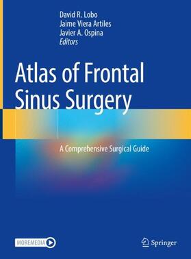 Lobo / Ospina / Artiles |  Atlas of Frontal Sinus Surgery | Buch |  Sack Fachmedien