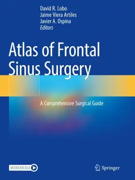 Lobo / Ospina / Artiles |  Atlas of Frontal Sinus Surgery | Buch |  Sack Fachmedien