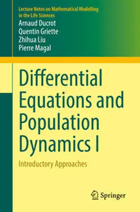 Ducrot / Griette / Liu | Differential Equations and Population Dynamics I | E-Book | sack.de