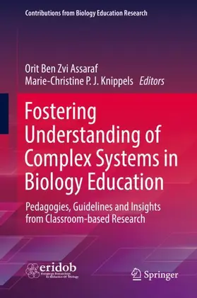 Knippels / Ben Zvi Assaraf |  Fostering Understanding of Complex Systems in Biology Education | Buch |  Sack Fachmedien