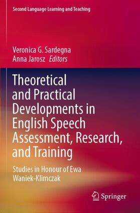 Jarosz / Sardegna |  Theoretical and Practical Developments in English Speech Assessment, Research, and Training | Buch |  Sack Fachmedien