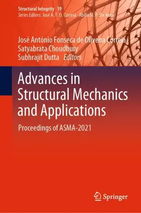 Fonseca de Oliveira Correia / Dutta / Choudhury | Advances in Structural Mechanics and Applications | Buch | 978-3-030-98334-5 | sack.de