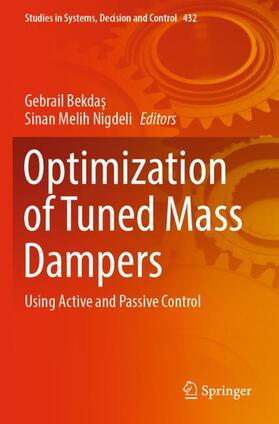 Nigdeli / Bekdas / Bekdas |  Optimization of Tuned Mass Dampers | Buch |  Sack Fachmedien