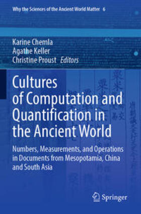 Chemla / Proust / Keller |  Cultures of Computation and Quantification in the Ancient World | Buch |  Sack Fachmedien
