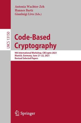 Wachter-Zeh / Liva / Bartz |  Code-Based Cryptography | Buch |  Sack Fachmedien