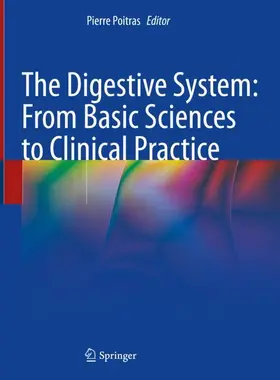 Poitras / Ghia / Bilodeau |  The Digestive System: From Basic Sciences to Clinical Practice | Buch |  Sack Fachmedien