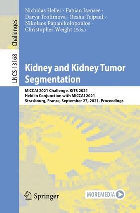 Heller / Isensee / Weight |  Kidney and Kidney Tumor Segmentation | Buch |  Sack Fachmedien
