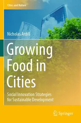 Ardill |  Growing Food in Cities | Buch |  Sack Fachmedien