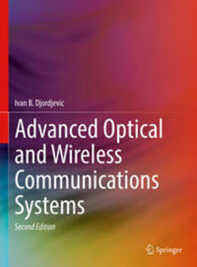 Djordjevic |  Advanced Optical and Wireless Communications Systems | eBook | Sack Fachmedien