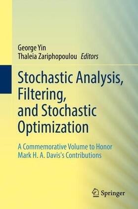 Zariphopoulou / Yin |  Stochastic Analysis, Filtering, and Stochastic Optimization | Buch |  Sack Fachmedien