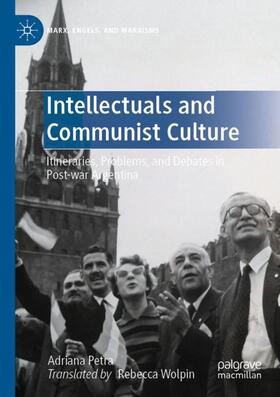 Petra |  Intellectuals and Communist Culture | Buch |  Sack Fachmedien