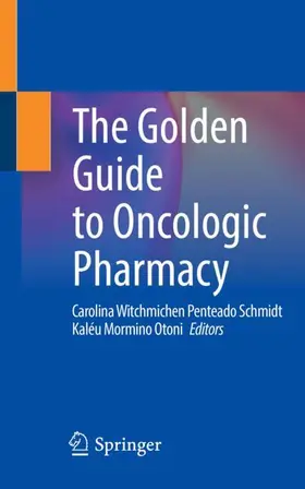 Otoni / Schmidt |  The Golden Guide to Oncologic Pharmacy | Buch |  Sack Fachmedien