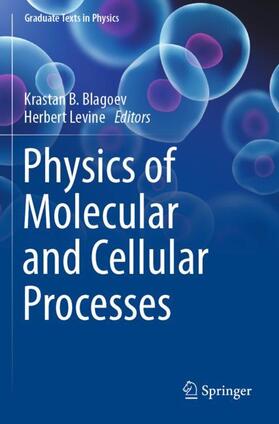 Levine / Blagoev |  Physics of Molecular and Cellular Processes | Buch |  Sack Fachmedien